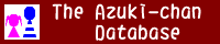 The Aziuki-chan Database